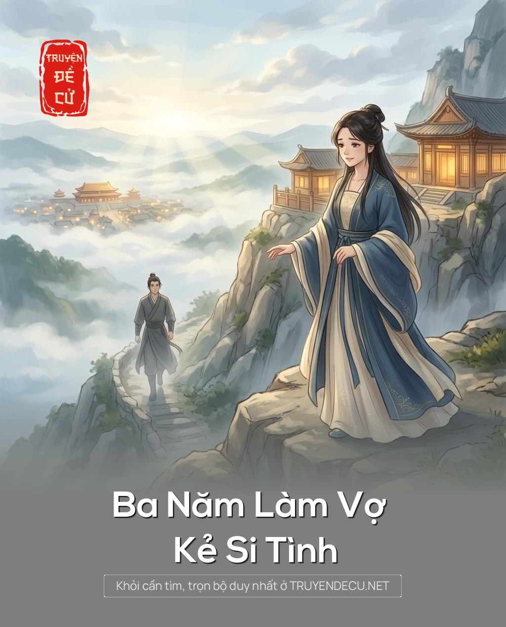 Ba Năm Làm Vợ Kẻ Si Tình