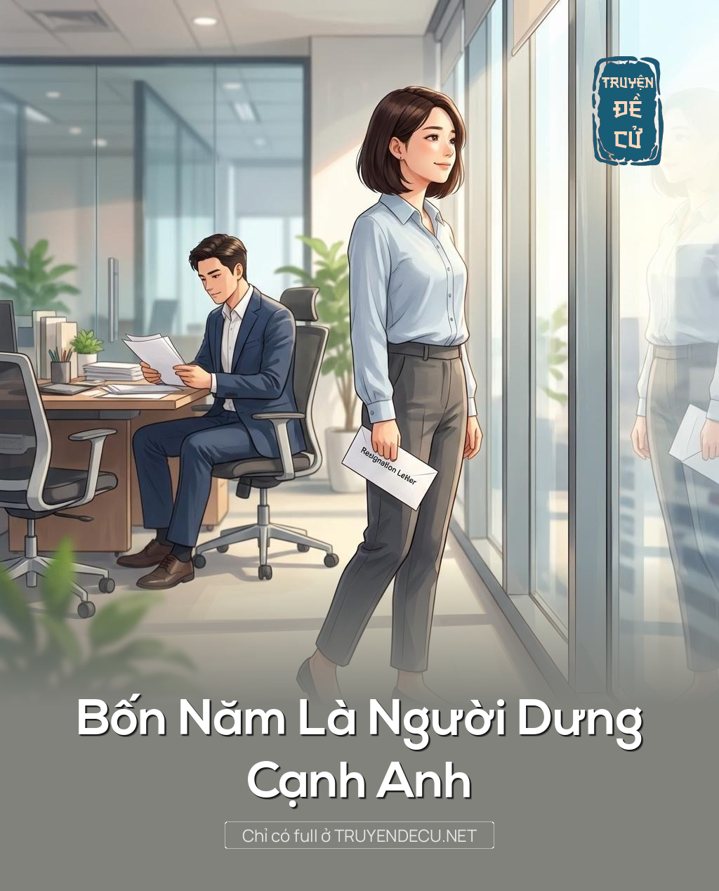 Bốn Năm Là Người Dưng Cạnh Anh