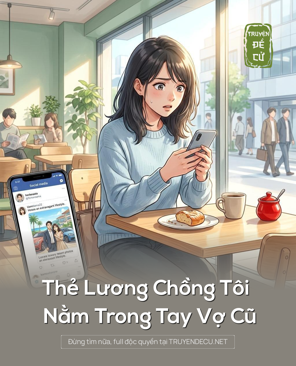 Thẻ Lương Chồng Tôi Nằm Trong Tay Vợ Cũ