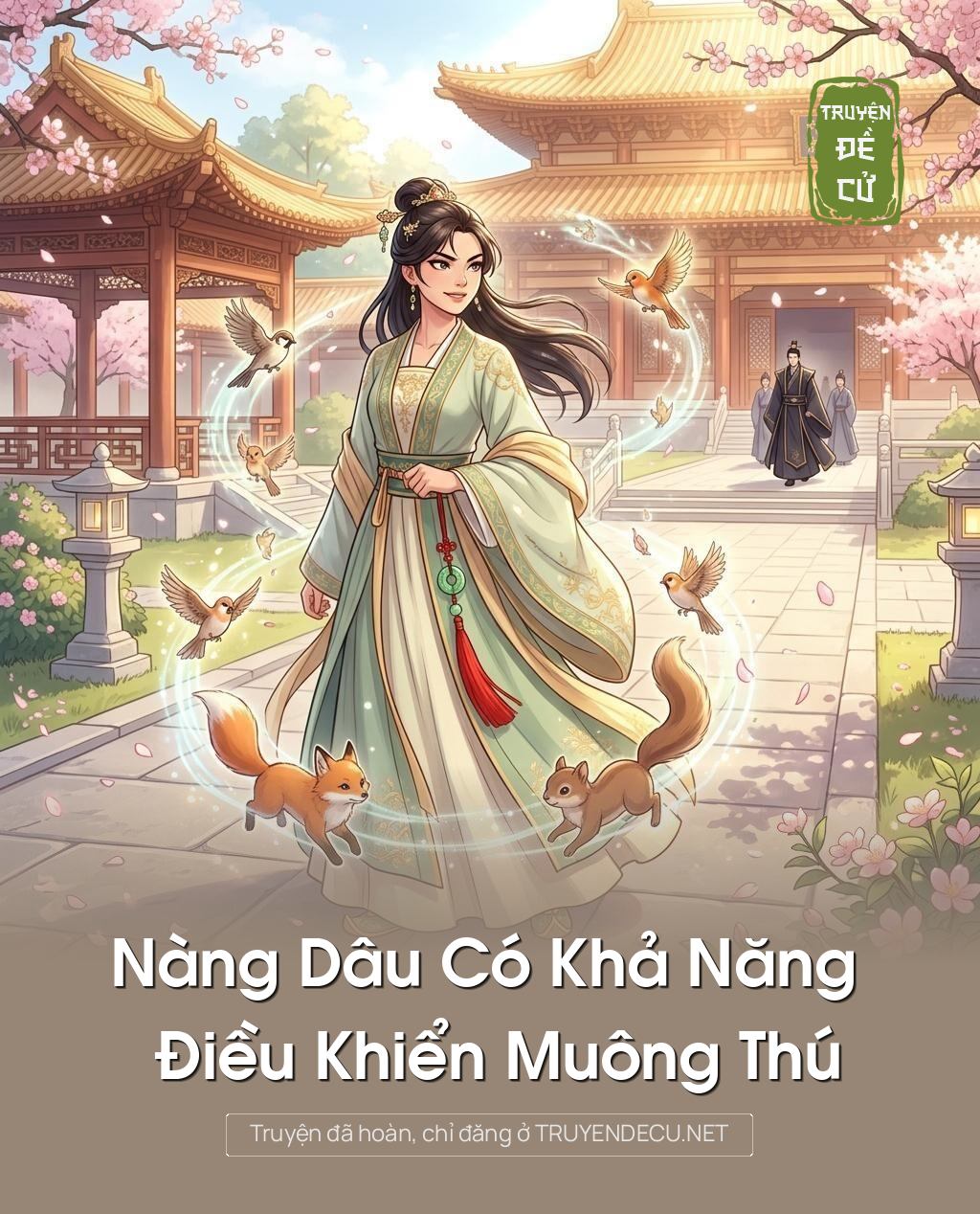 Nàng Dâu Có Khả Năng Điều Khiển Muông Thú