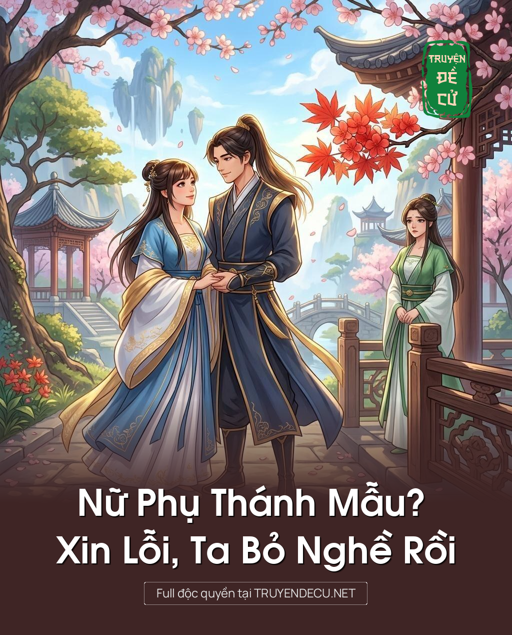 Nữ Phụ Thánh Mẫu? Xin Lỗi, Ta Bỏ Nghề Rồi