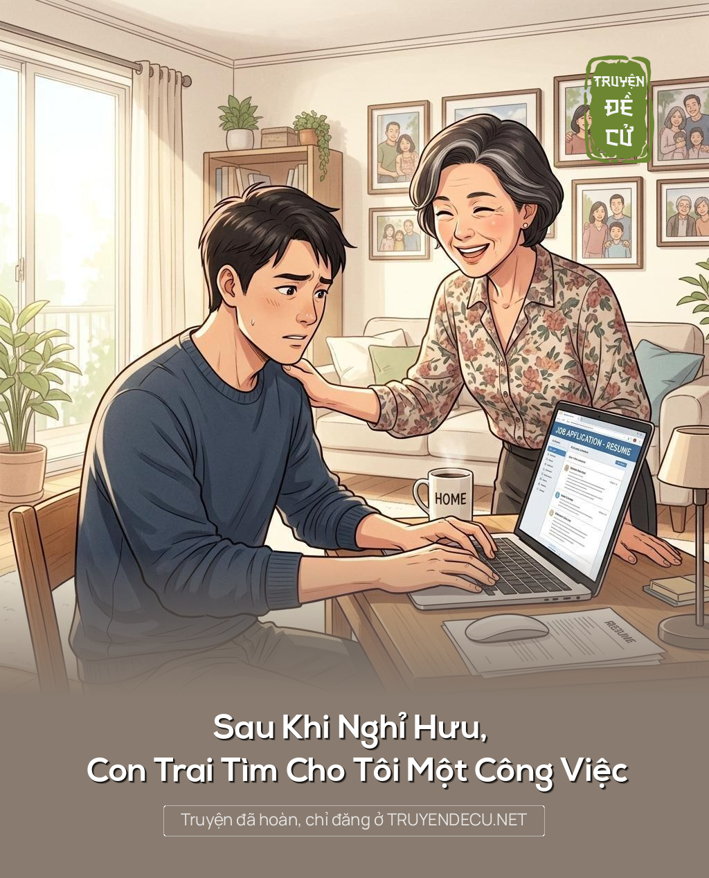 Sau Khi Nghỉ Hưu, Con Trai Tìm Cho Tôi Một Công Việc