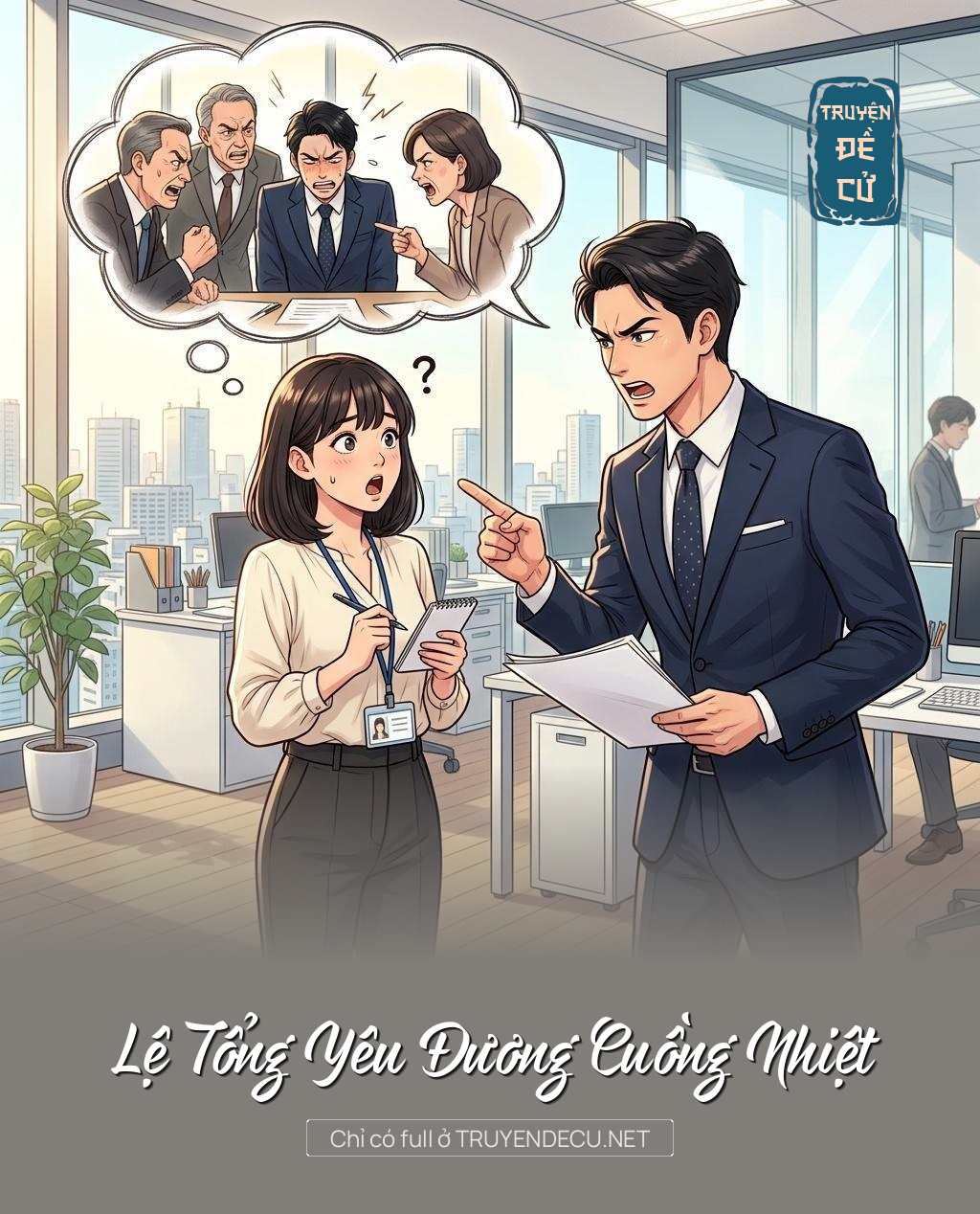 Lệ Tổng Yêu Đương Cuồng Nhiệt