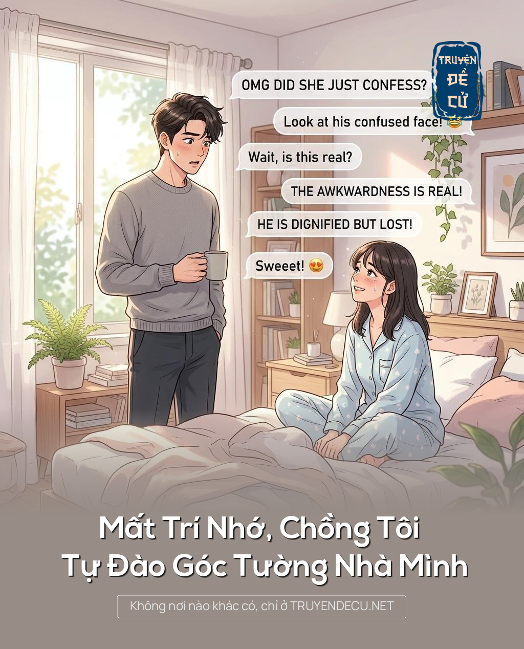 Mất Trí Nhớ, Chồng Tôi Tự Đào Góc Tường Nhà Mình