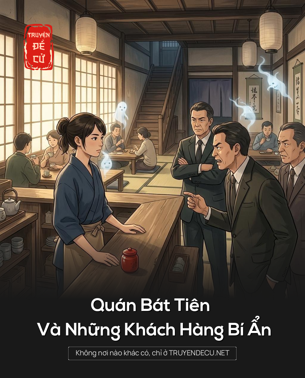 Quán Bát Tiên Và Những Khách Hàng Bí Ẩn