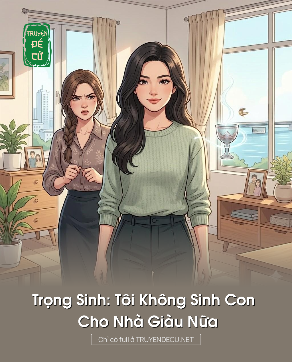 
                            Trọng Sinh: Tôi Không Sinh Con Cho Nhà Giàu Nữa