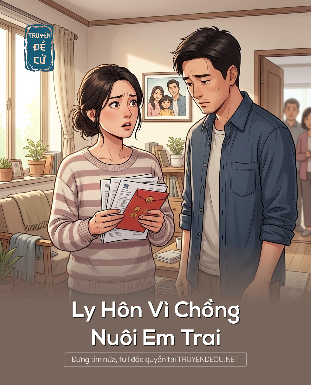 
                            Ly Hôn Vì Chồng Nuôi Em Trai