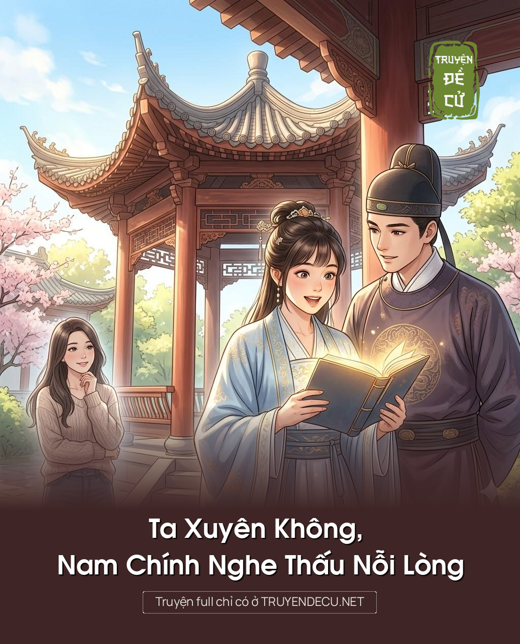 
                            Ta Xuyên Không, Nam Chính Nghe Thấu Nỗi Lòng