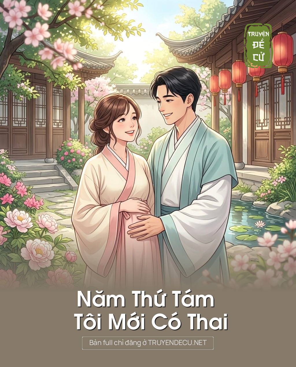 
                            Năm Thứ Tám Tôi Mới Có Thai