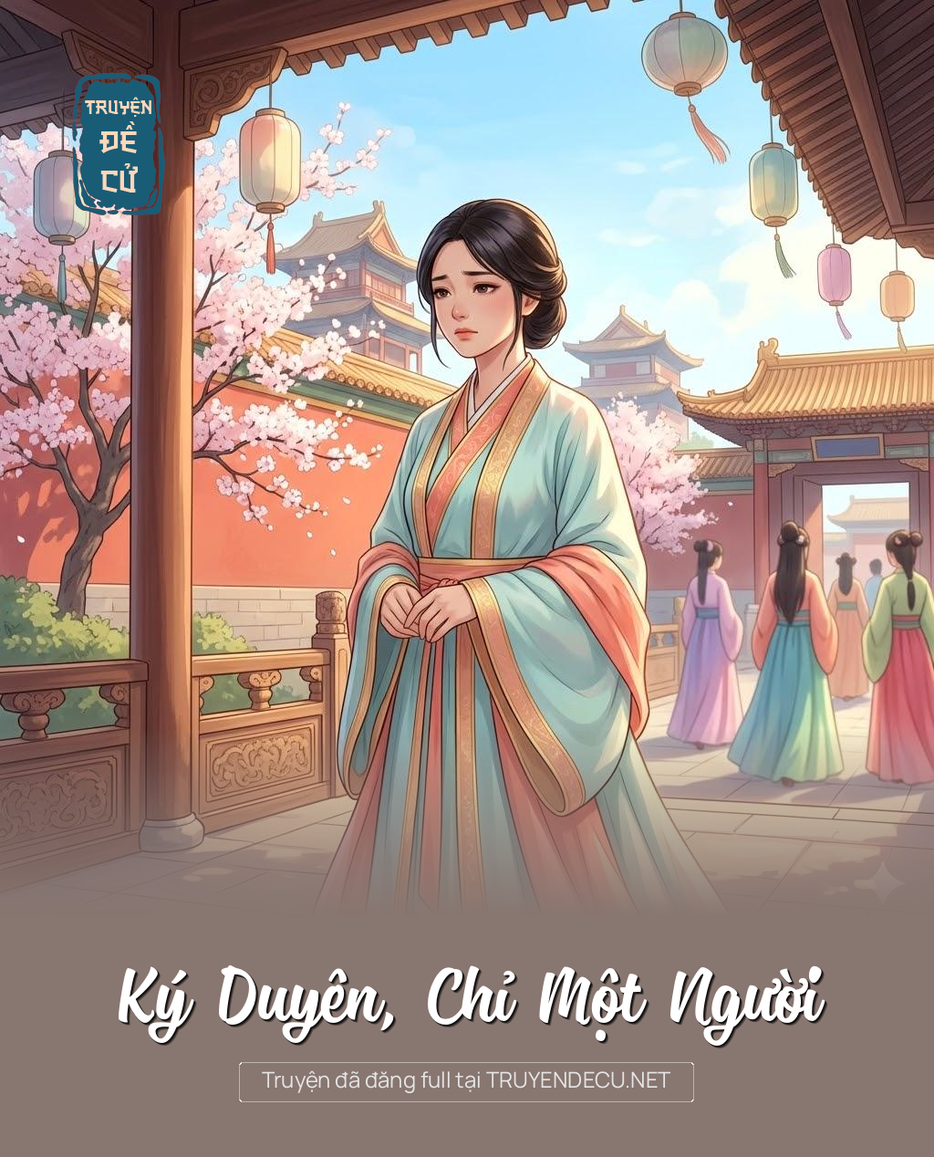 
                            Ký Duyên, Chỉ Một Người