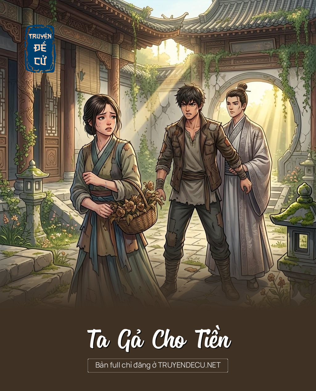 
                            Ta Gả Cho Tiền
