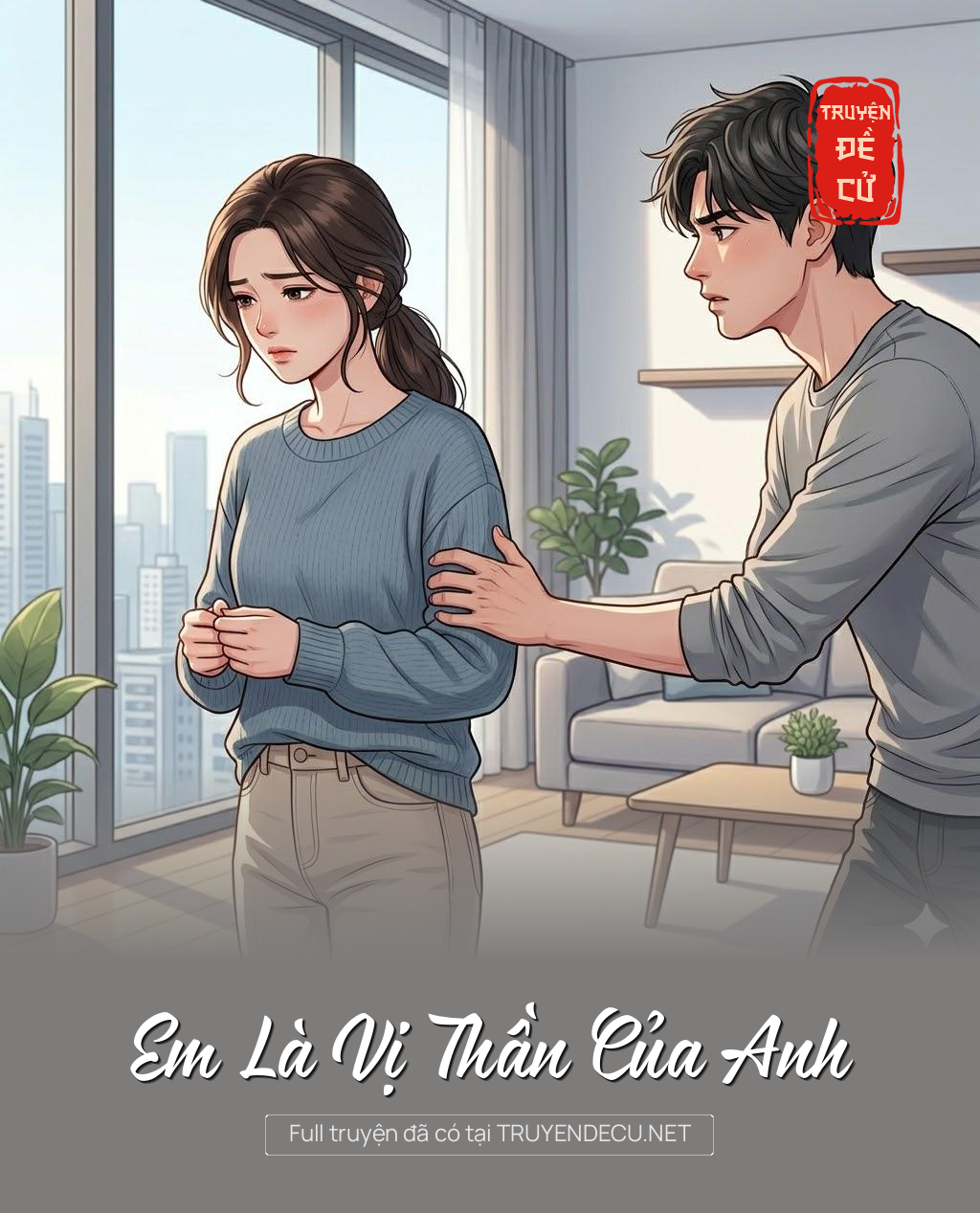 
                            Em Là Vị Thần Của Anh