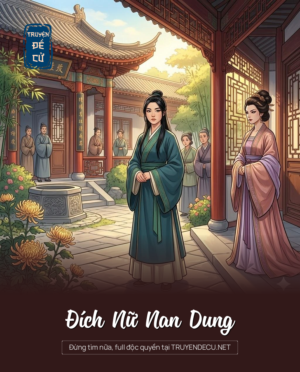 
                            Đích Nữ Nan Dung