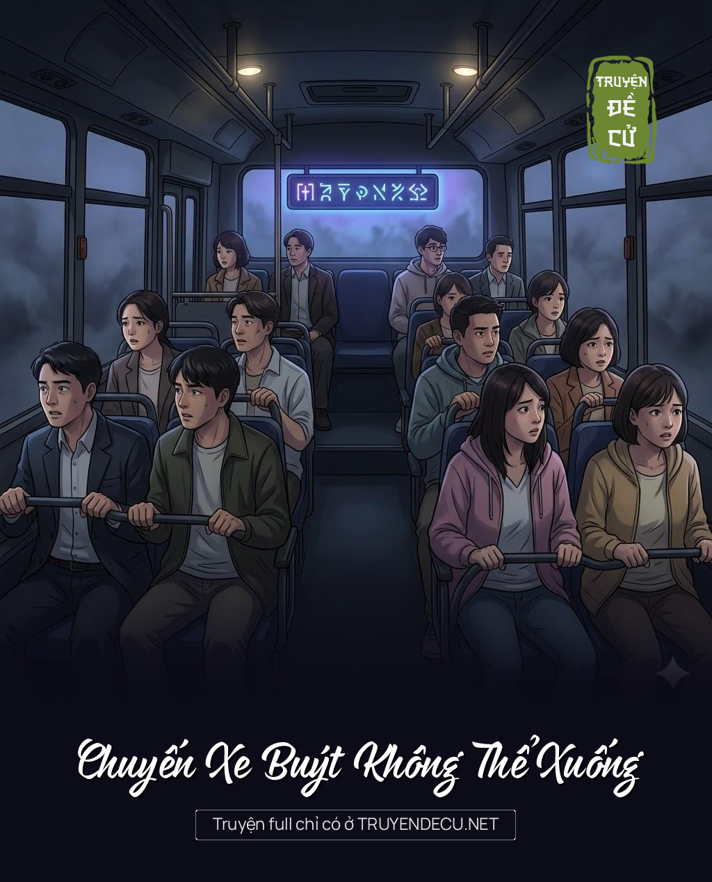 
                            Chuyến Xe Buýt Không Thể Xuống