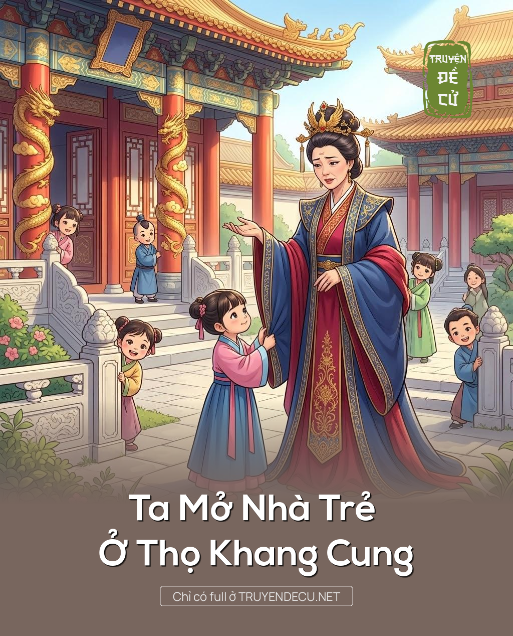 
                            Ta Mở Nhà Trẻ Ở Thọ Khang Cung