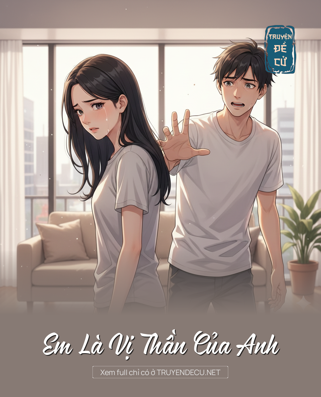 
                            Em Là Vị Thần Của Anh