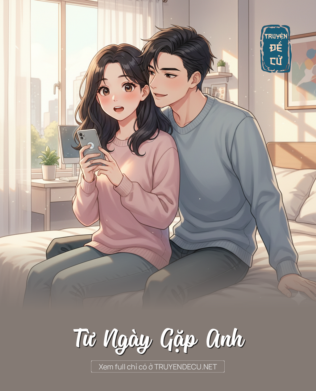 
                            Từ Ngày Gặp Anh