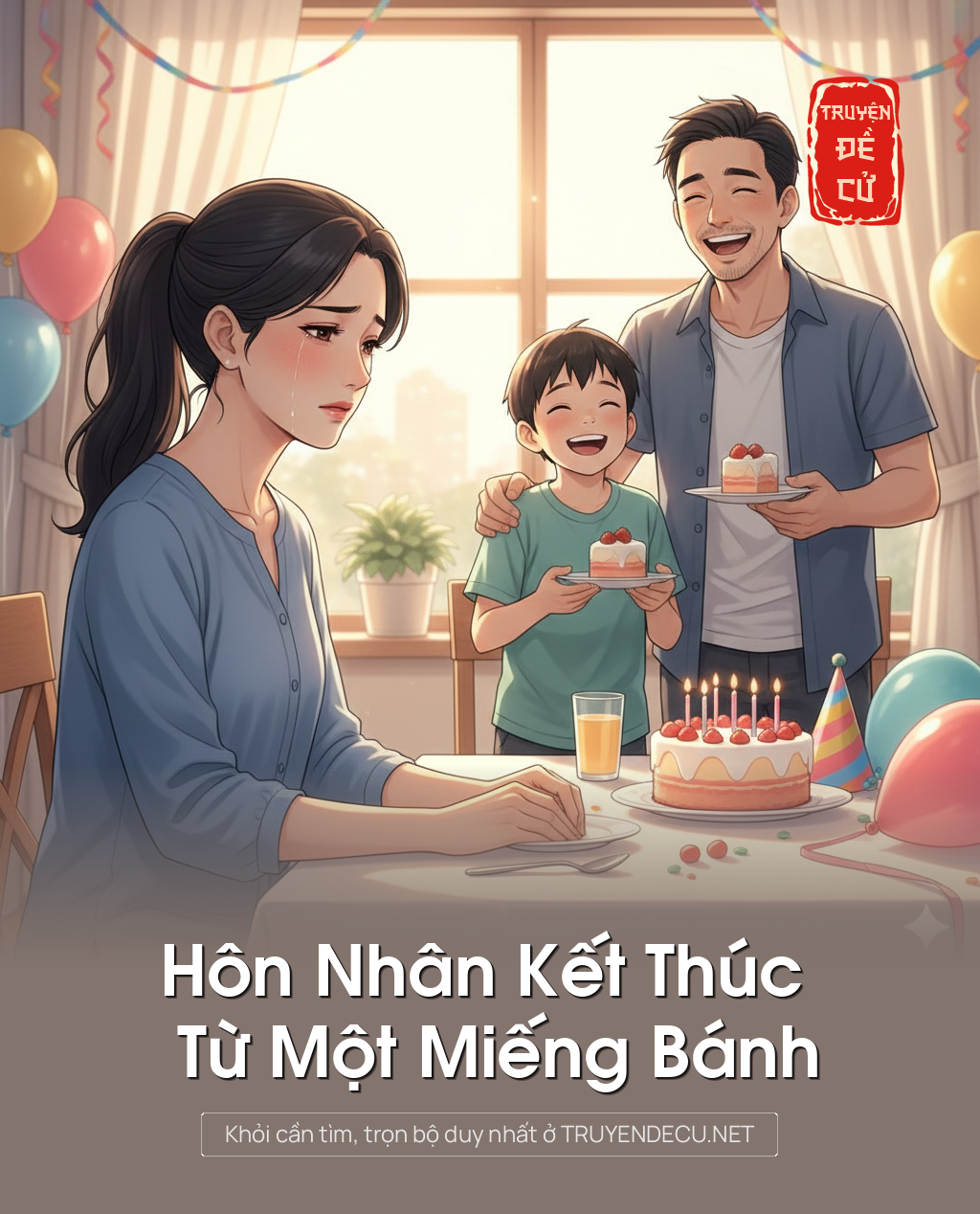 Hôn Nhân Kết Thúc Từ Một Miếng Bánh