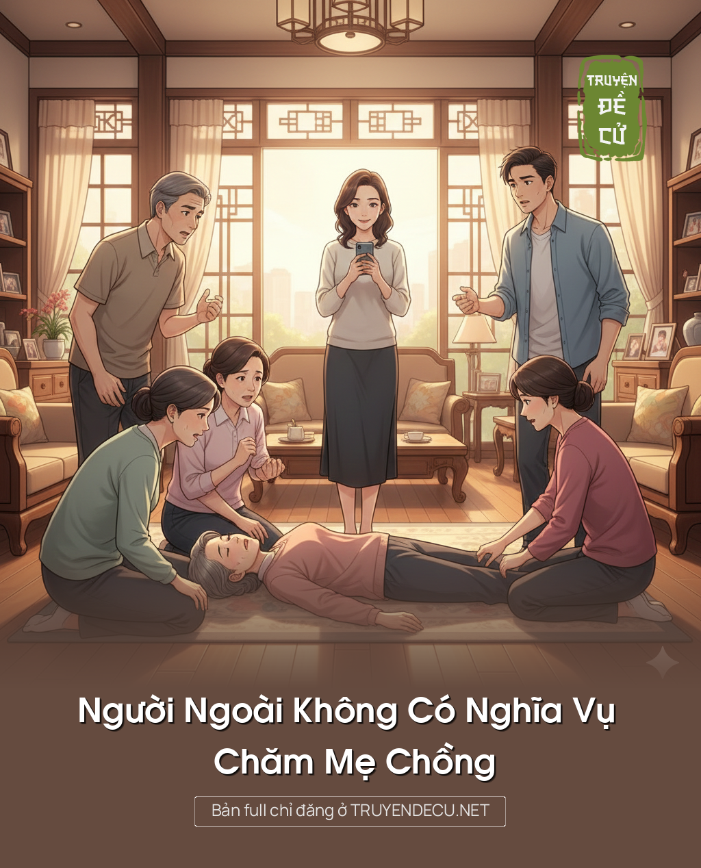 Người Ngoài Không Có Nghĩa Vụ Chăm Mẹ Chồng