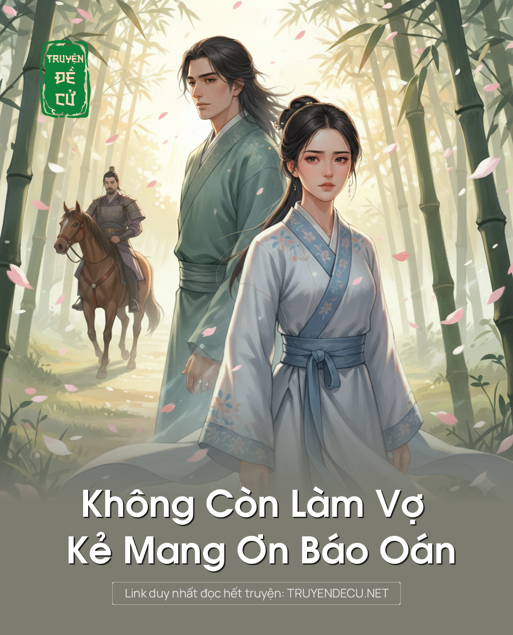 Không Còn Làm Vợ Kẻ Mang Ơn Báo Oán