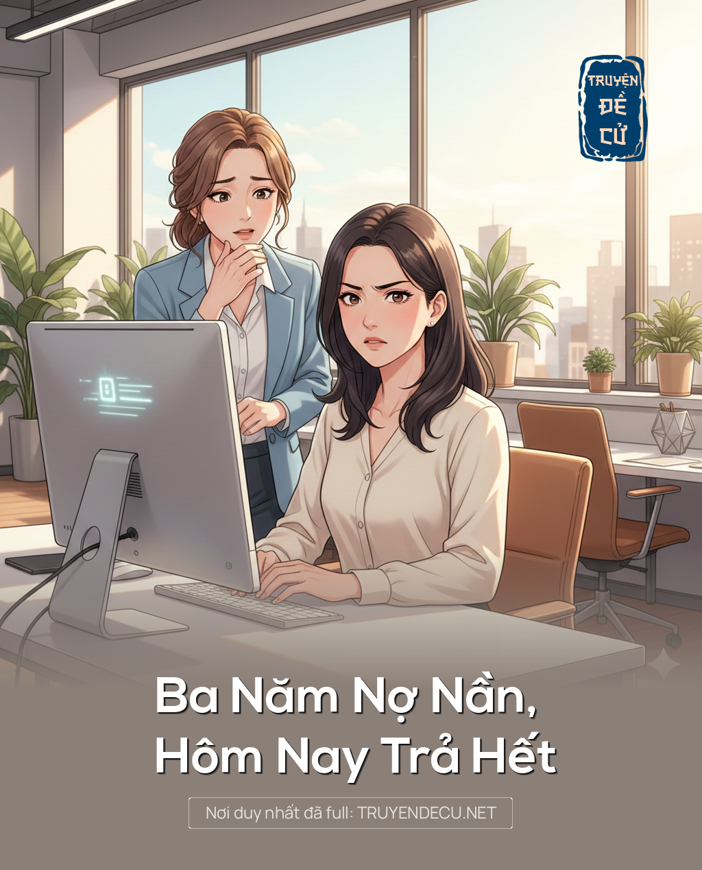 
                            Ba Năm Nợ Nần, Hôm Nay Trả Hết