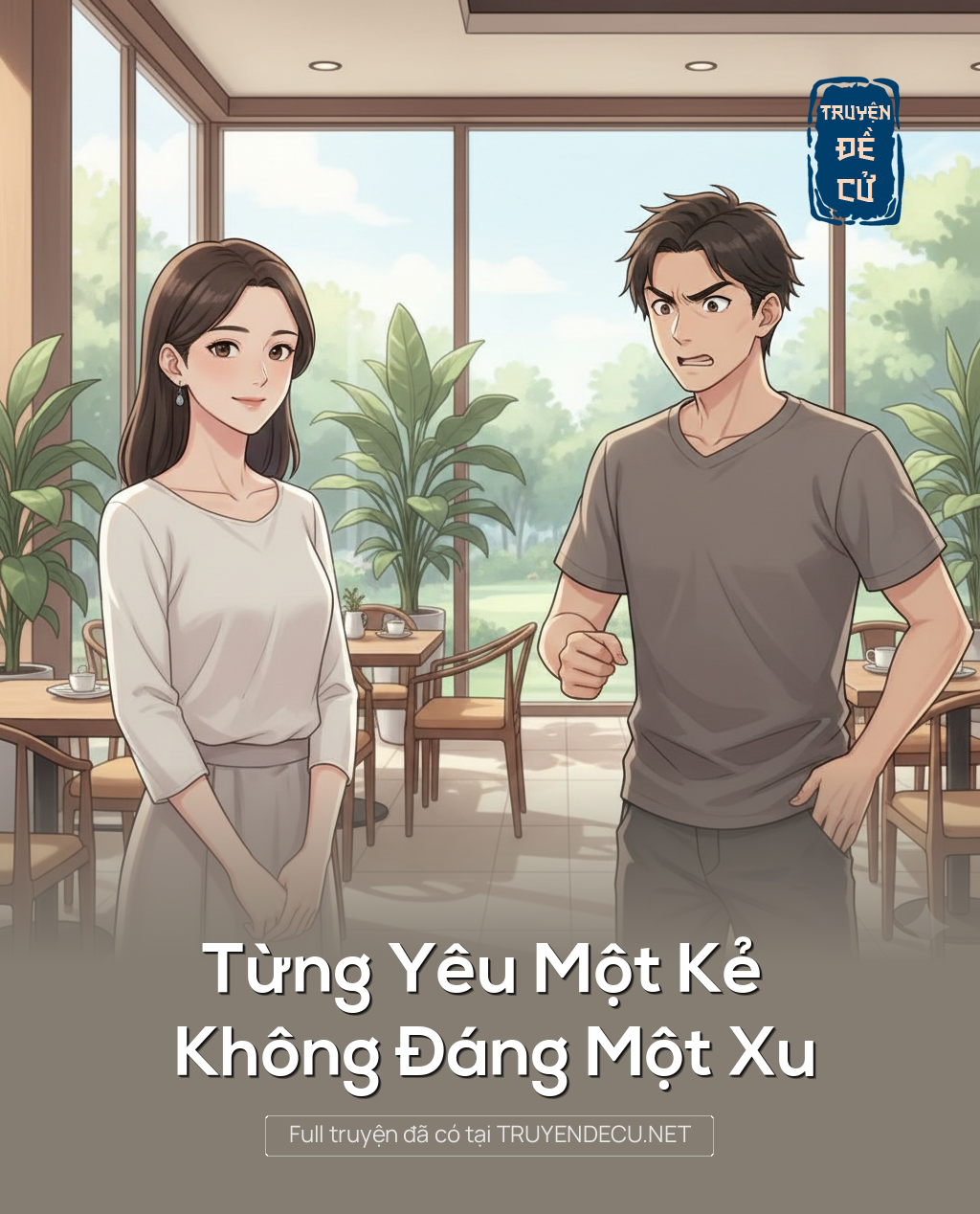 Từng Yêu Một Kẻ Không Đáng Một Xu
