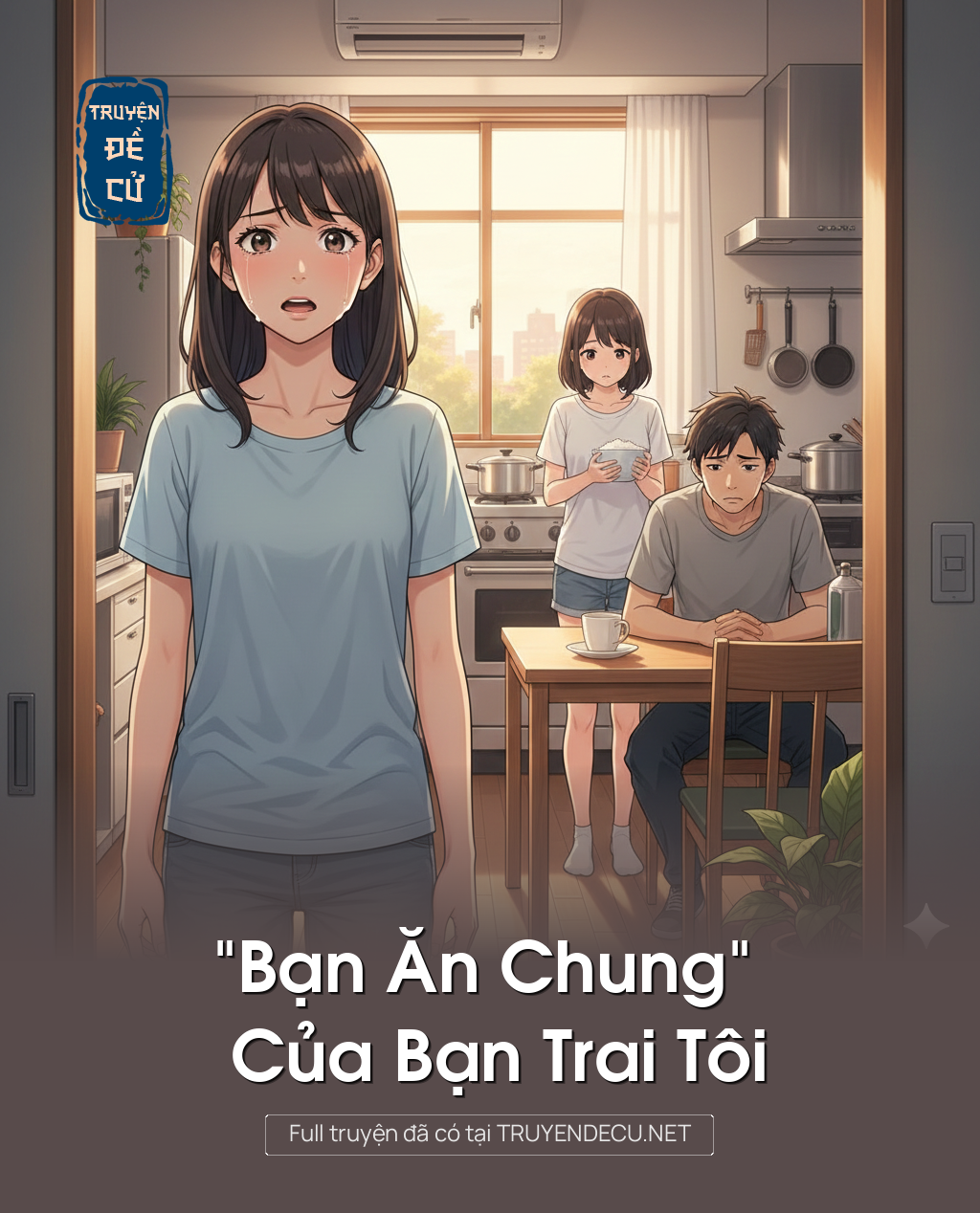 “Bạn Ăn Chung” Của Bạn Trai Tôi
