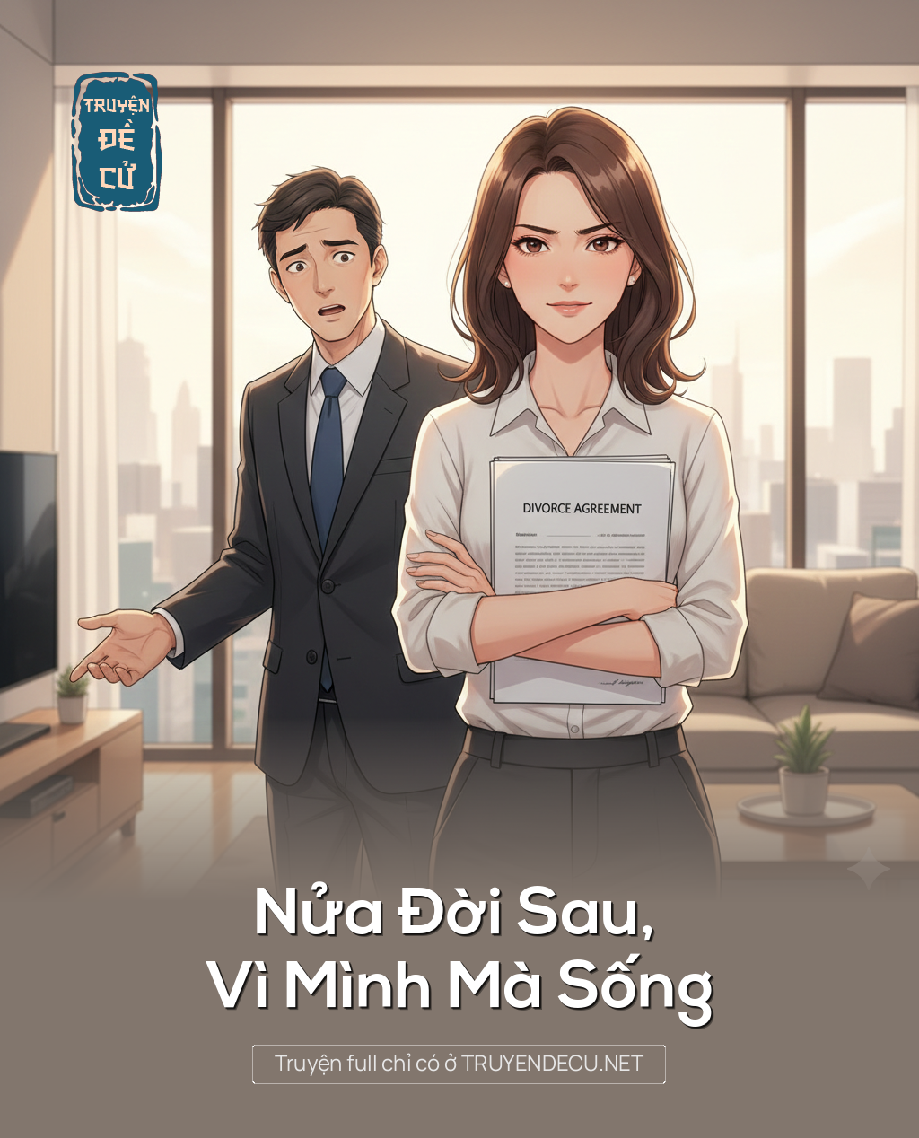 
                            Nửa Đời Sau, Vì Mình Mà Sống
