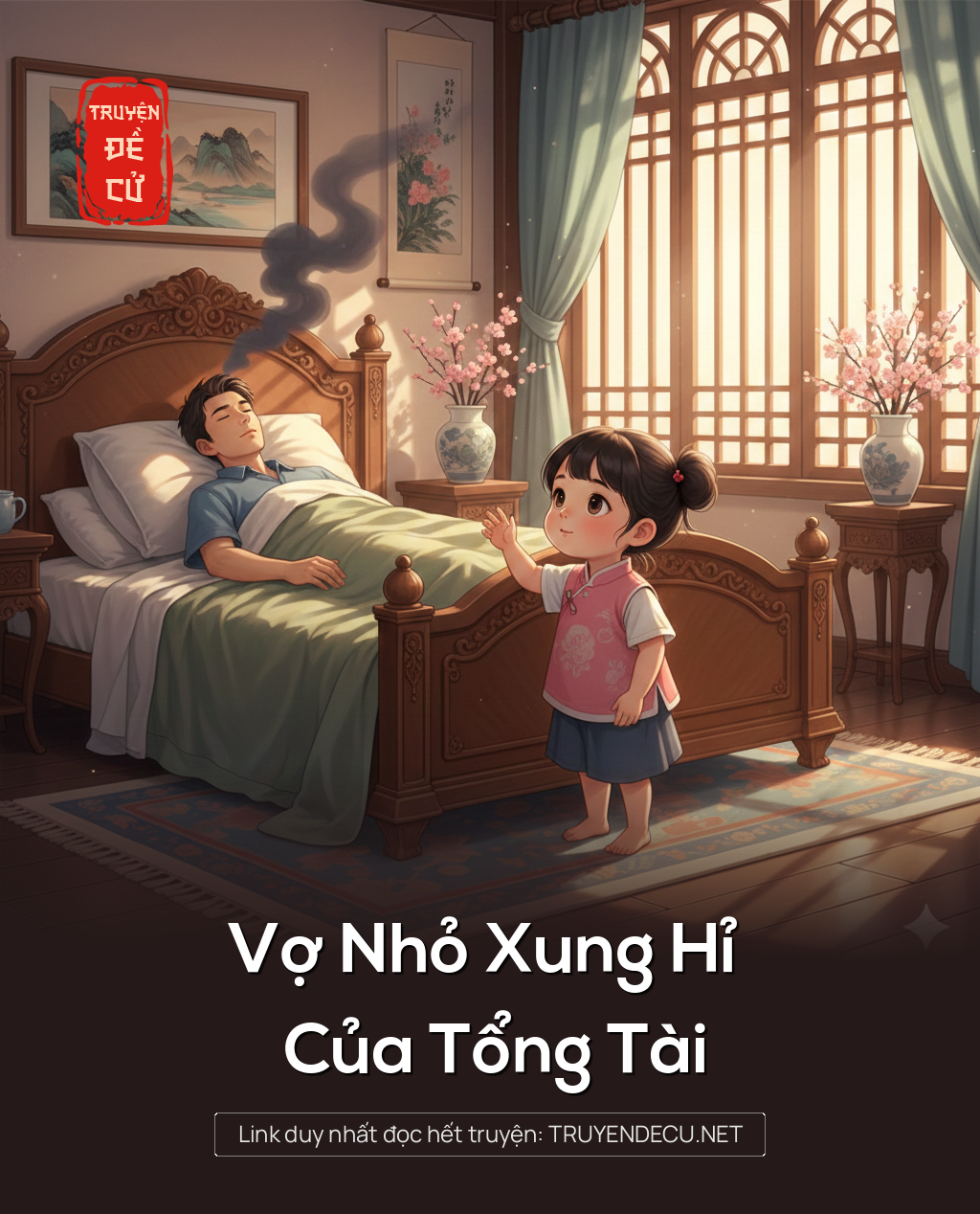 
                            Vợ Nhỏ Xung Hỉ Của Tổng Tài