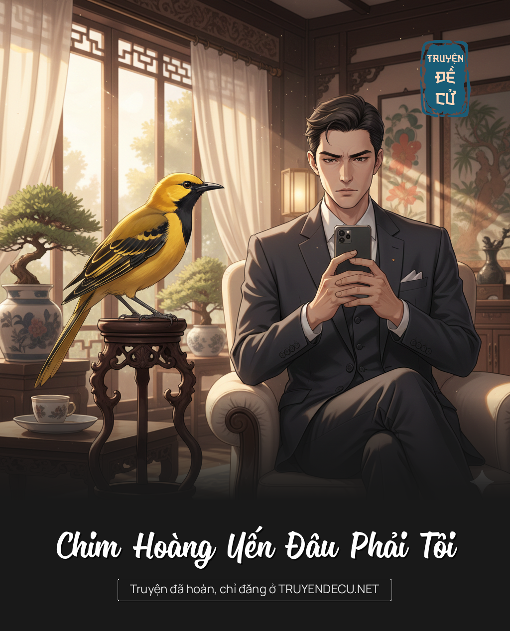 
                            Chim Hoàng Yến Đâu Phải Tôi