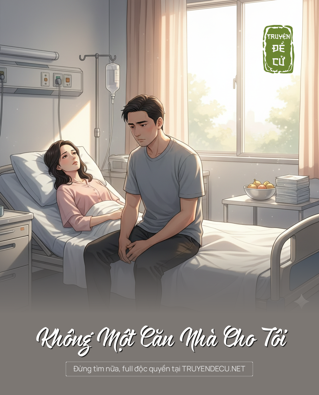 
                            Không Một Căn Nhà Cho Tôi