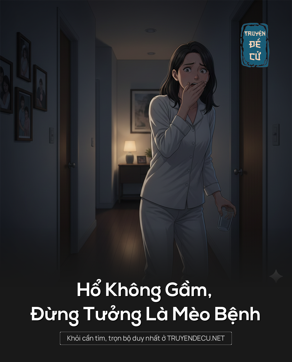 
                            Hổ Không Gầm, Đừng Tưởng Là Mèo Bệnh