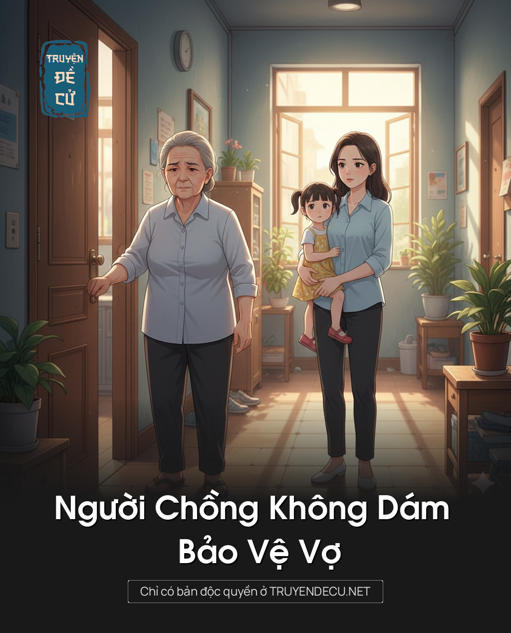 Người Chồng Không Dám Bảo Vệ Vợ