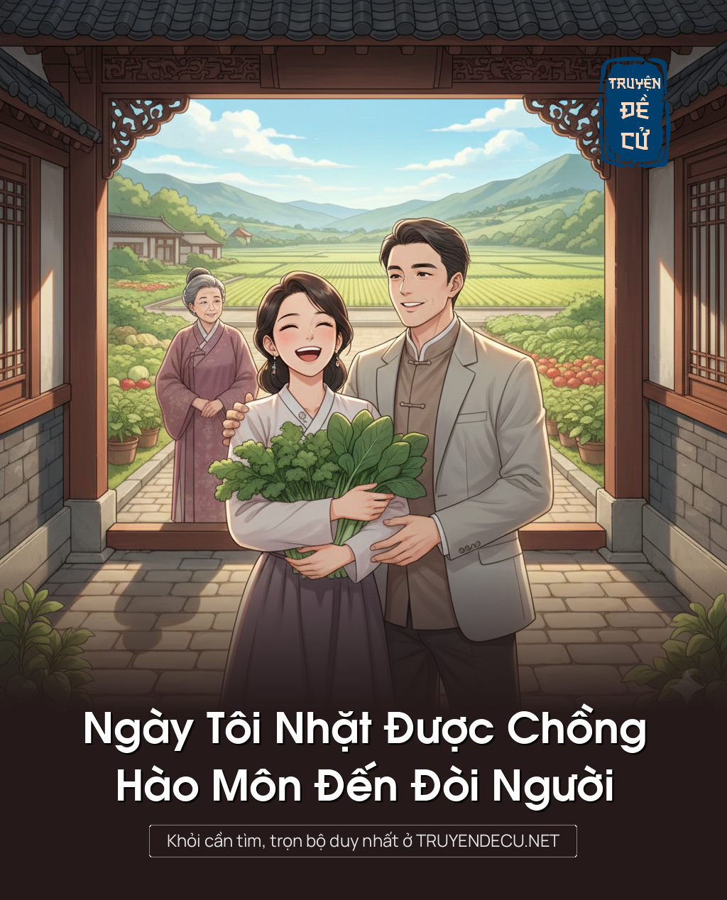 
                            Ngày Tôi Nhặt Được Chồng, Hào Môn Đến Đòi Người