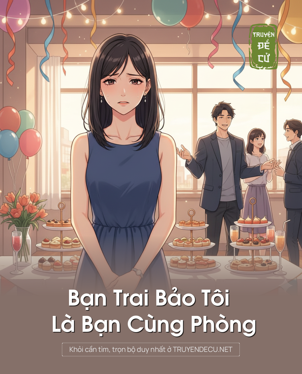
                            Bạn Trai Bảo Tôi Là Bạn Cùng Phòng