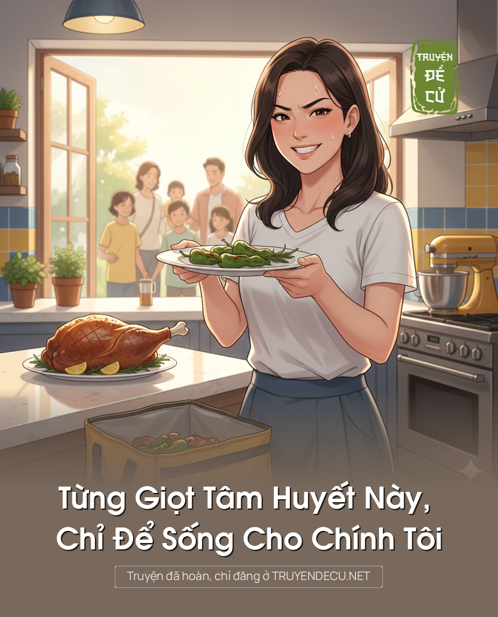 
                            Từng Giọt Tâm Huyết Này, Chỉ Để Sống Cho Chính Tôi
