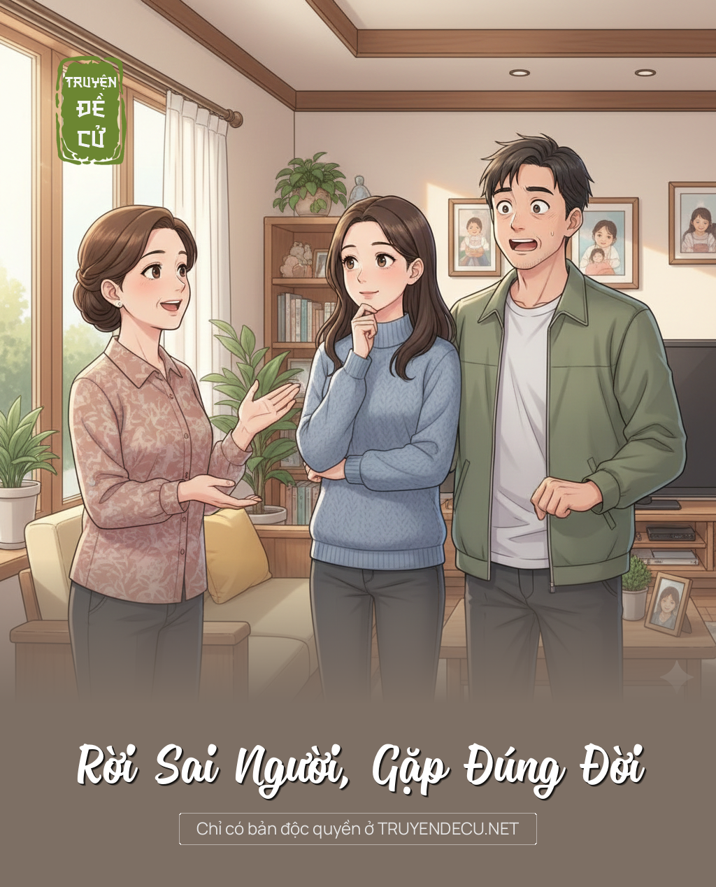Rời Sai Người, Gặp Đúng Đời