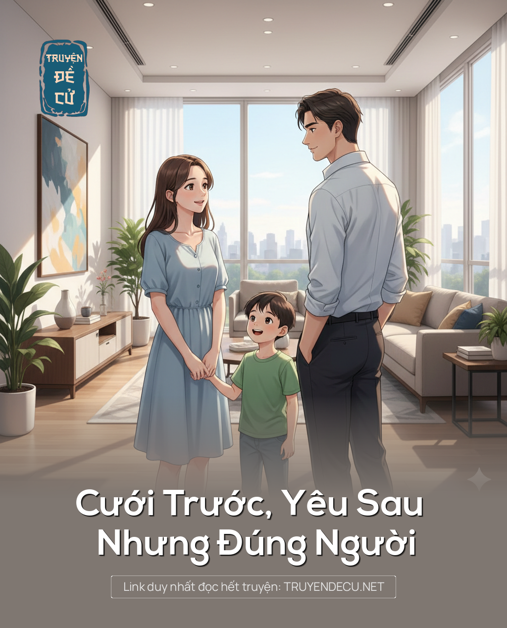 Cưới Trước, Yêu Sau Nhưng Đúng Người