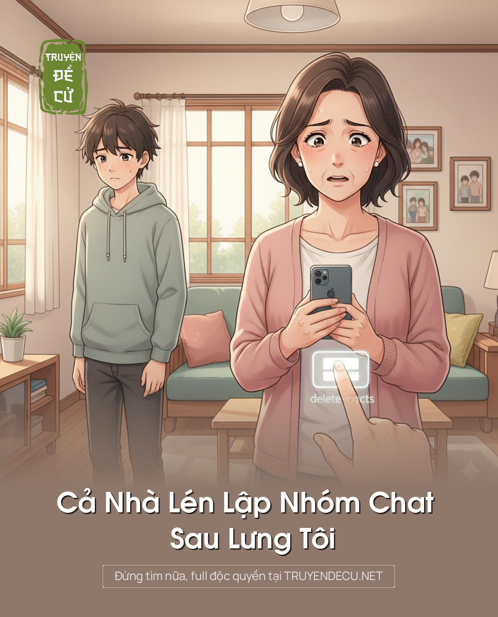 
                            Cả Nhà Lén Lập Nhóm Chat Sau Lưng Tôi