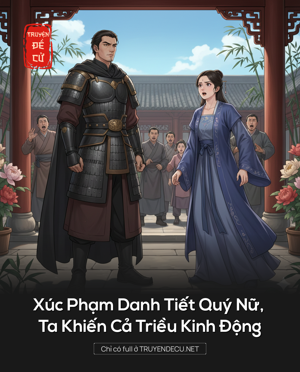 
                            Xúc Phạm Danh Tiết Quý Nữ, Ta Khiến Cả Triều Kinh Động