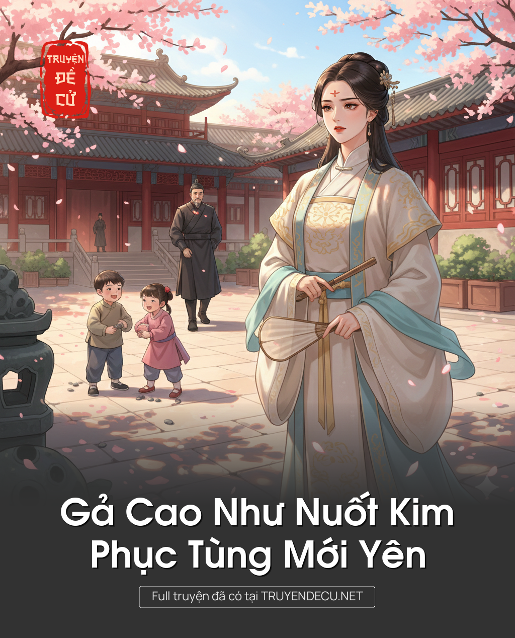 
                            Gả Cao Như Nuốt Kim, Phục Tùng Mới Yên
