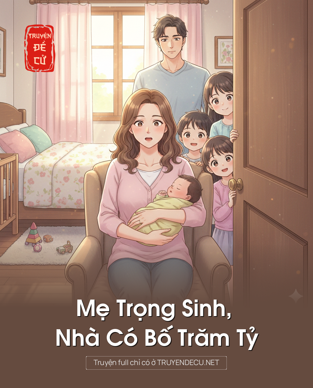 
                            Mẹ Trọng Sinh, Nhà Có Bố Trăm Tỷ