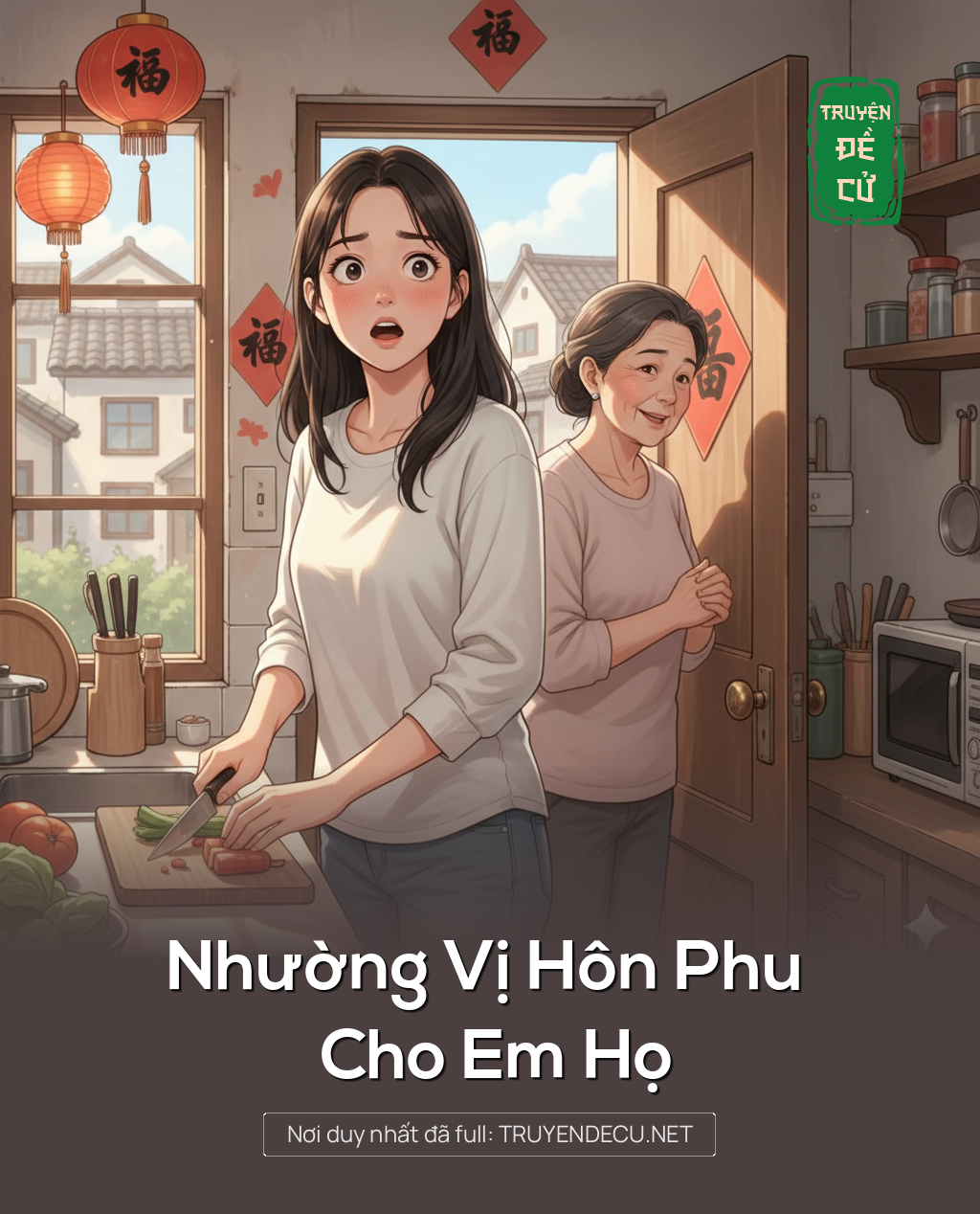 Nhường Vị Hôn Phu Cho Em Họ