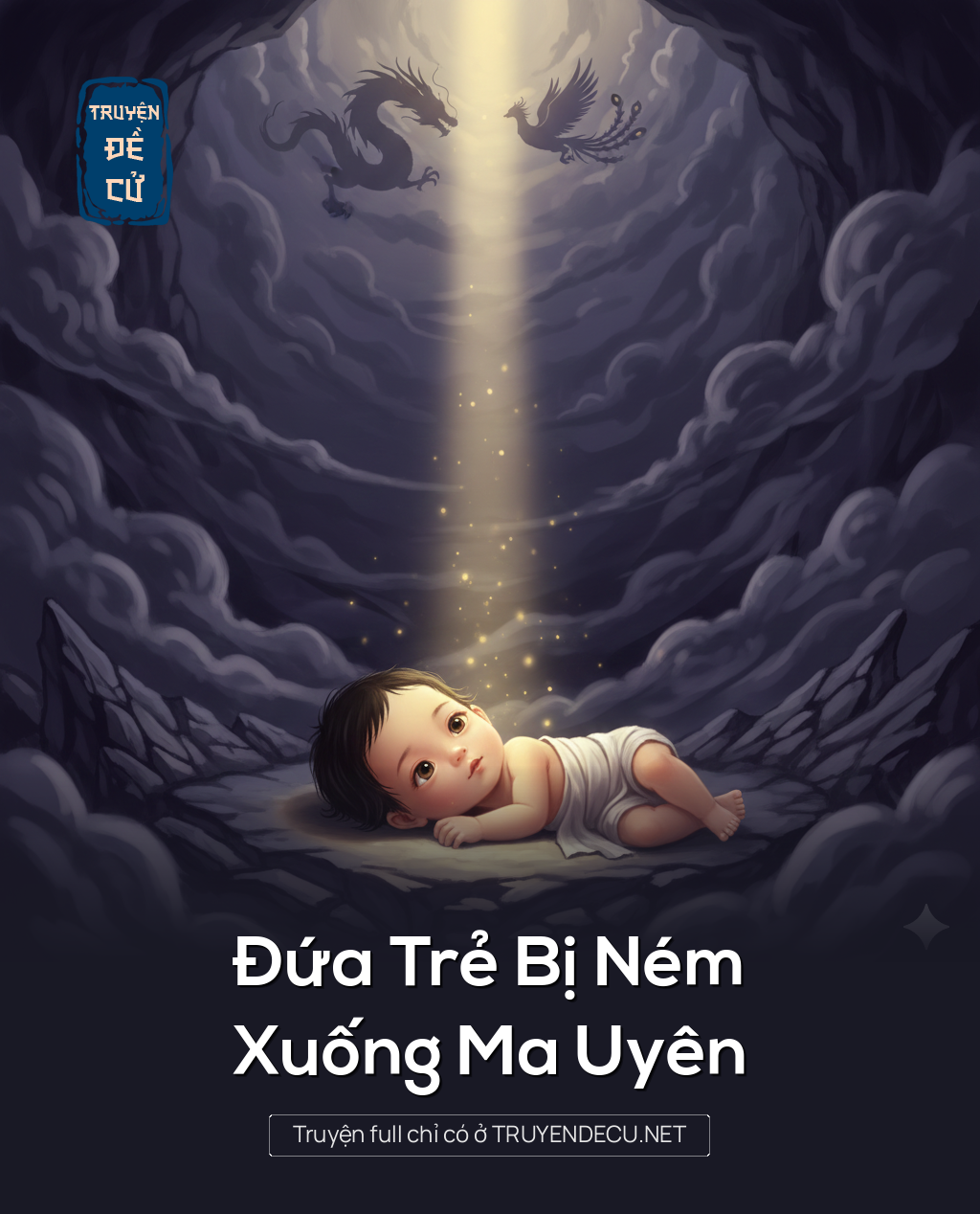 
                            Đứa Trẻ Bị Ném Xuống Ma Uyên