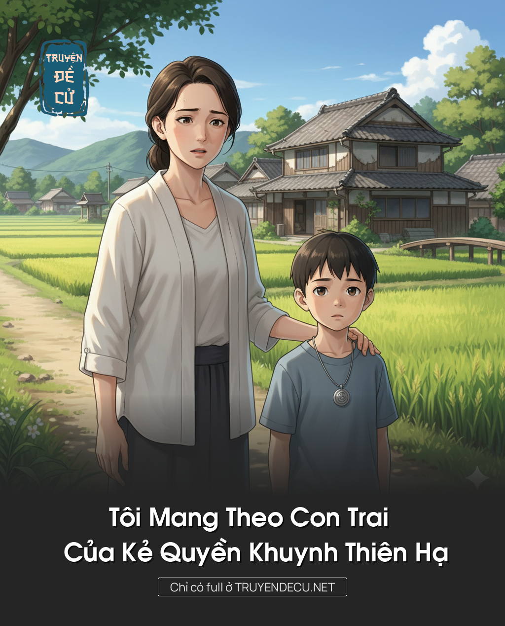 
                            Tôi Mang Theo Con Trai Của Kẻ Quyền Khuynh Thiên Hạ