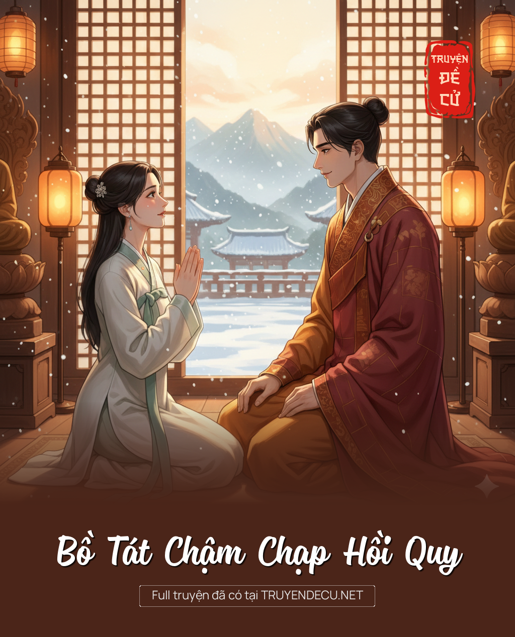 
                            Bồ Tát Chậm Chạp Hồi Quy