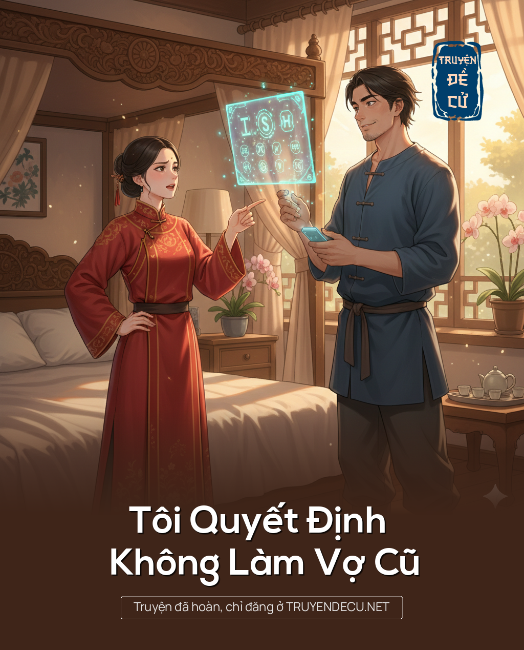 Tôi Quyết Định Không Làm Vợ Cũ