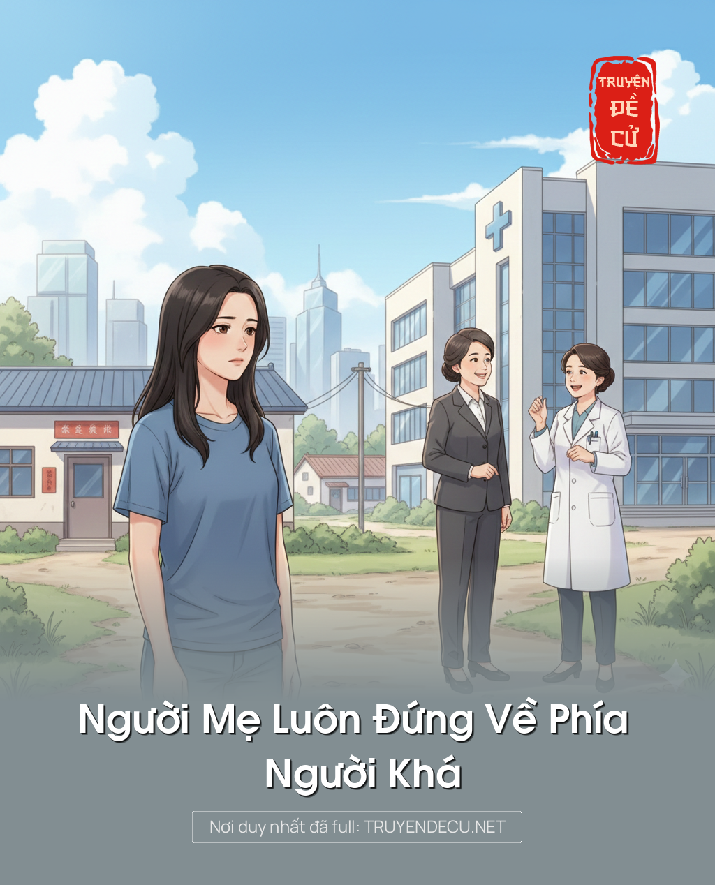 Người Mẹ Luôn Đứng Về Phía Người Khá