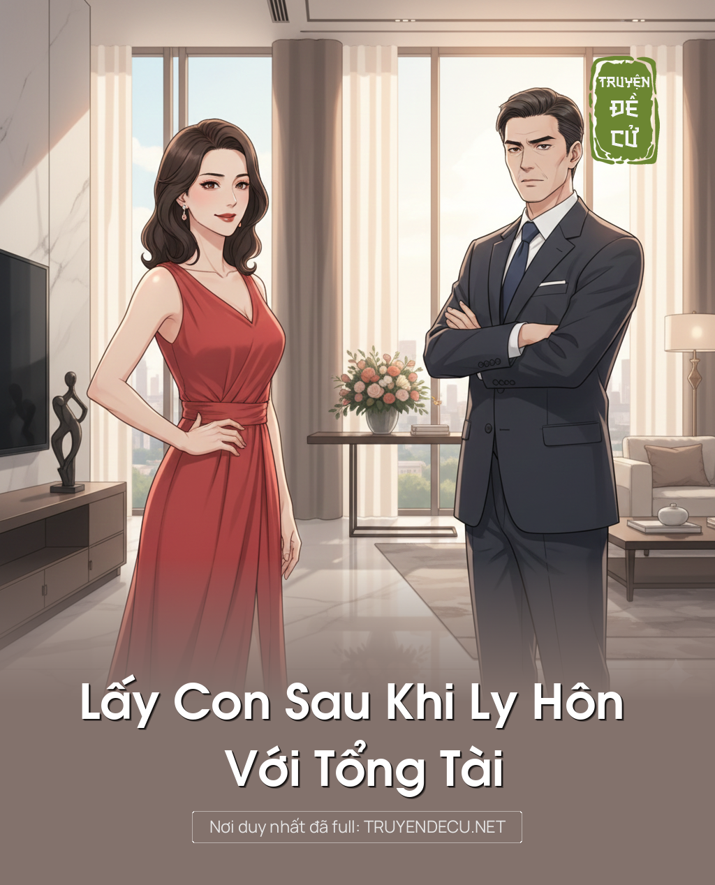 Lấy Con Sau Khi Ly Hôn Với Tổng Tài
