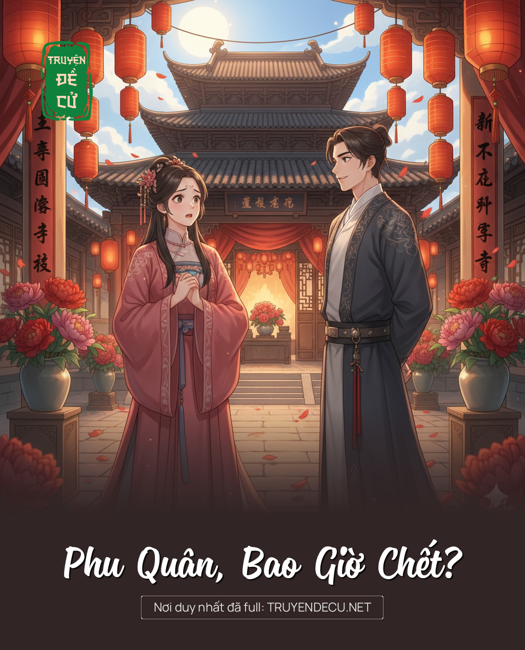 Phu Quân, Bao Giờ Chết?